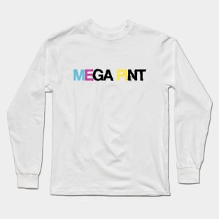 Mega Pint Long Sleeve T-Shirt